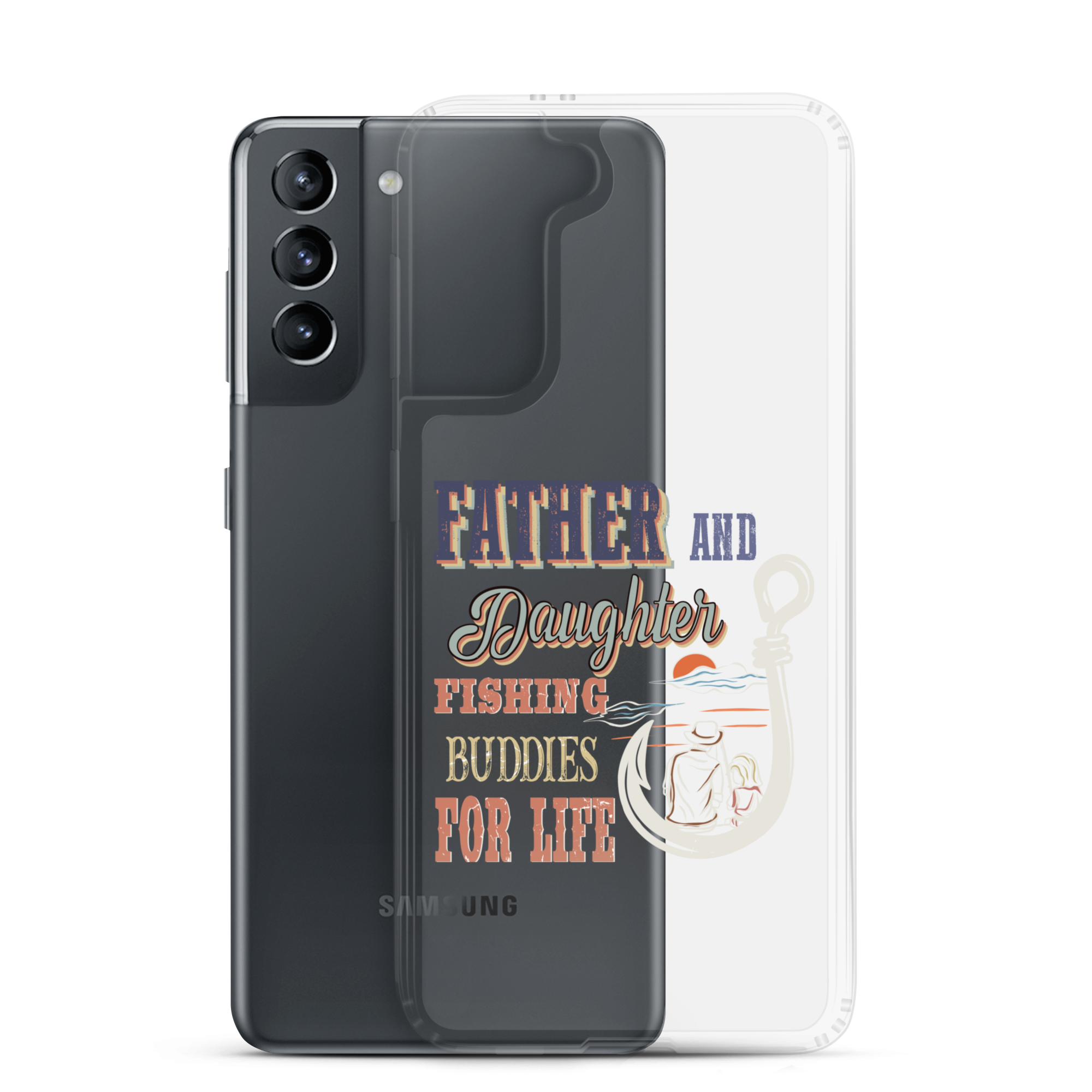 Father And Daughter Fishing Buddies For Life Clear Case for Samsung®