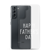 Happy Father's Day Clear Case for Samsung®