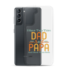 I Have Two Titles Dad And Papa And I Rock Them Both Clear Case for Samsung®