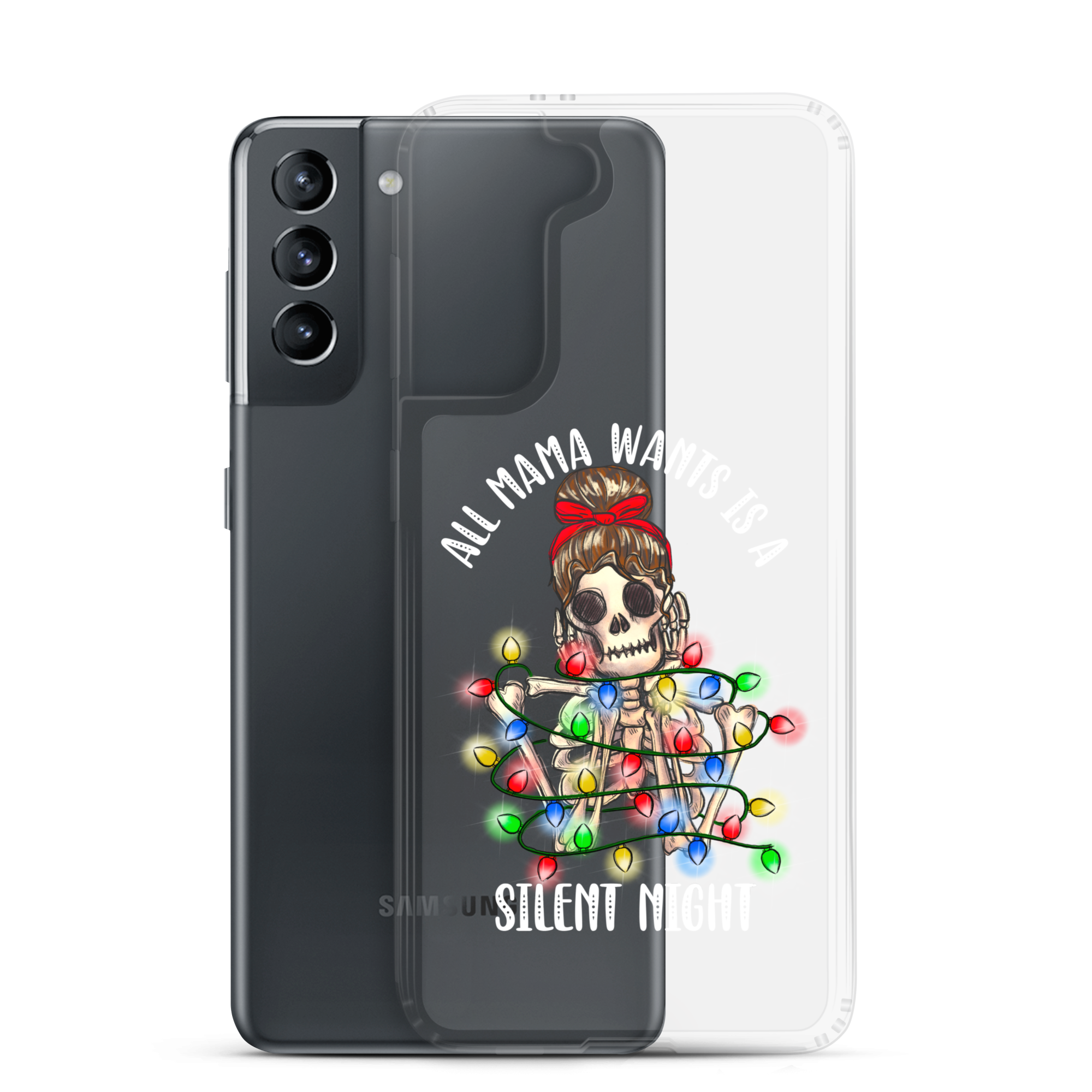 All Mama Wants Is A Silent Night Clear Case for Samsung®