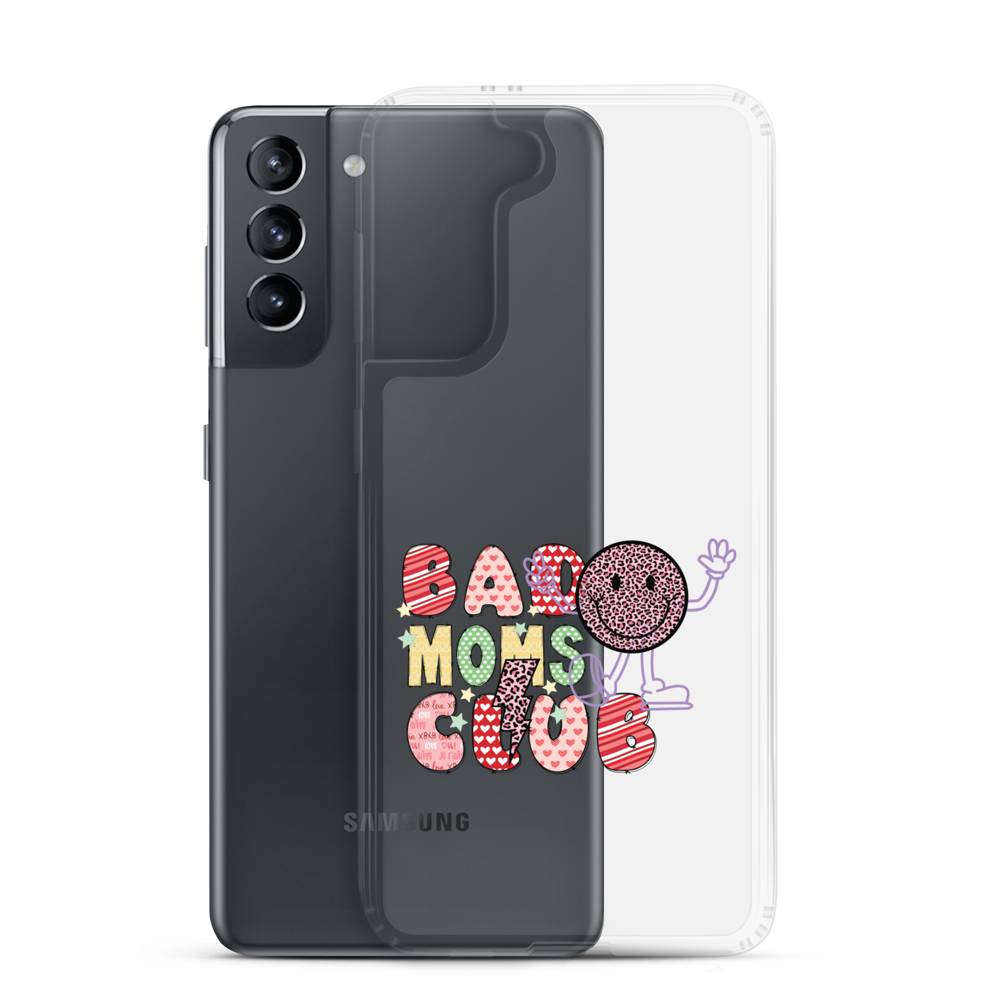 Bad Moms Club Clear Case for Samsung®