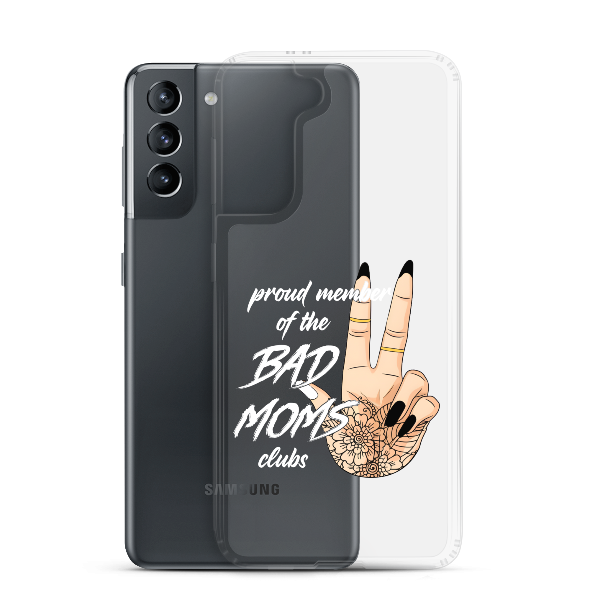 Proud Member Of The Bad Moms ClubClear Case for Samsung®