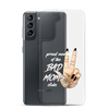 Proud Member Of The Bad Moms ClubClear Case for Samsung®