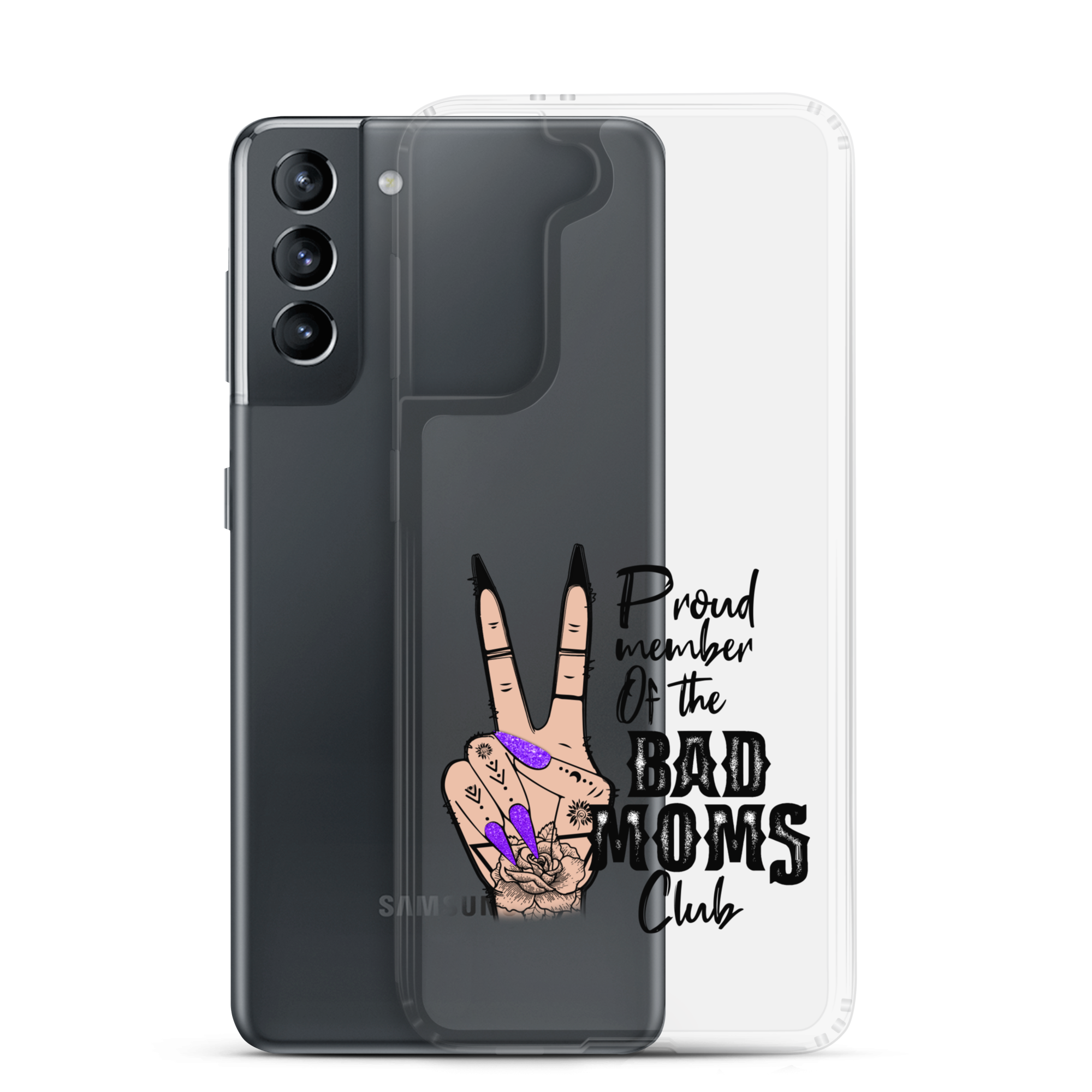 Proud Member Of The Bad Moms Club Clear Case for Samsung®