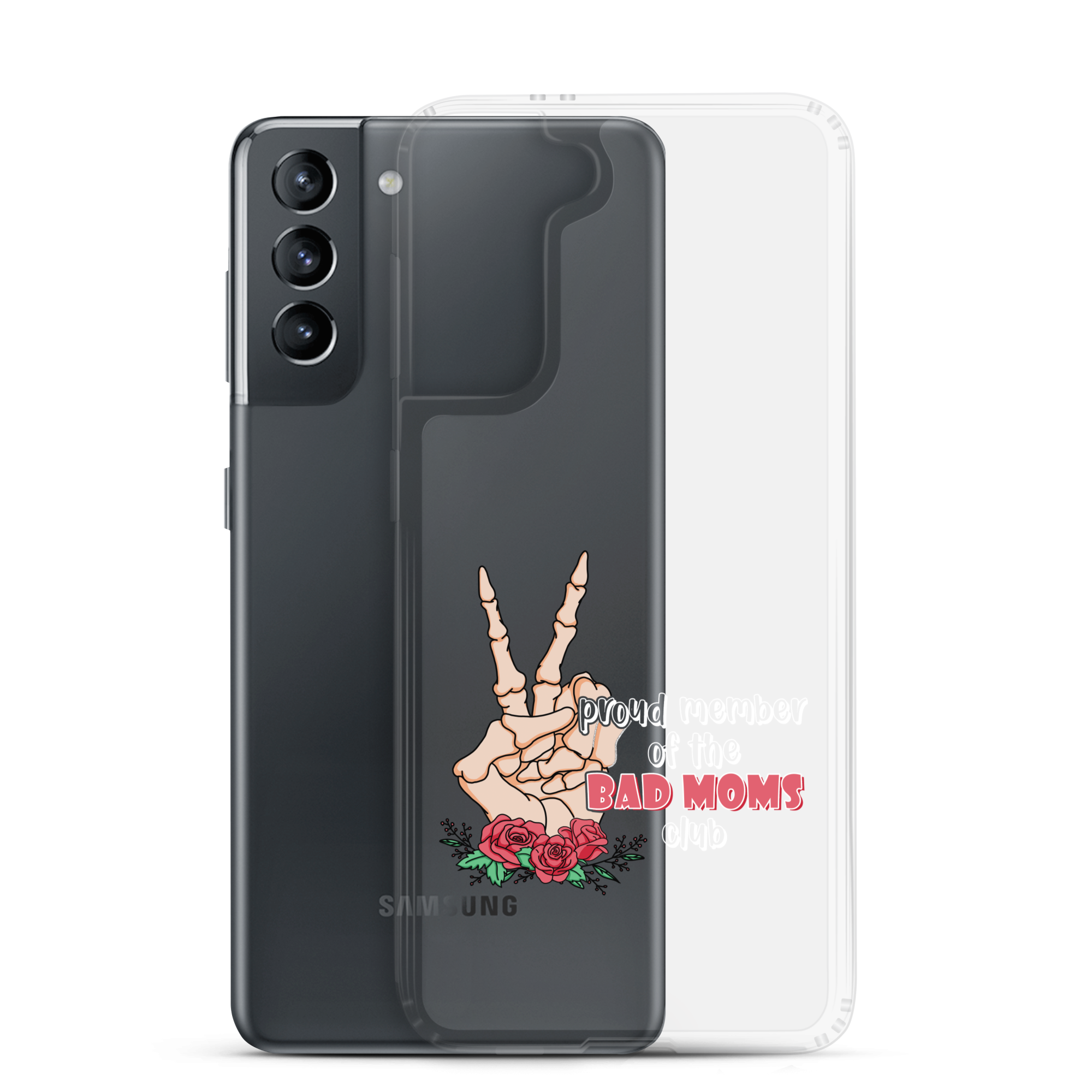 Proud Member Of The Bad Moms Club Clear Case for Samsung®