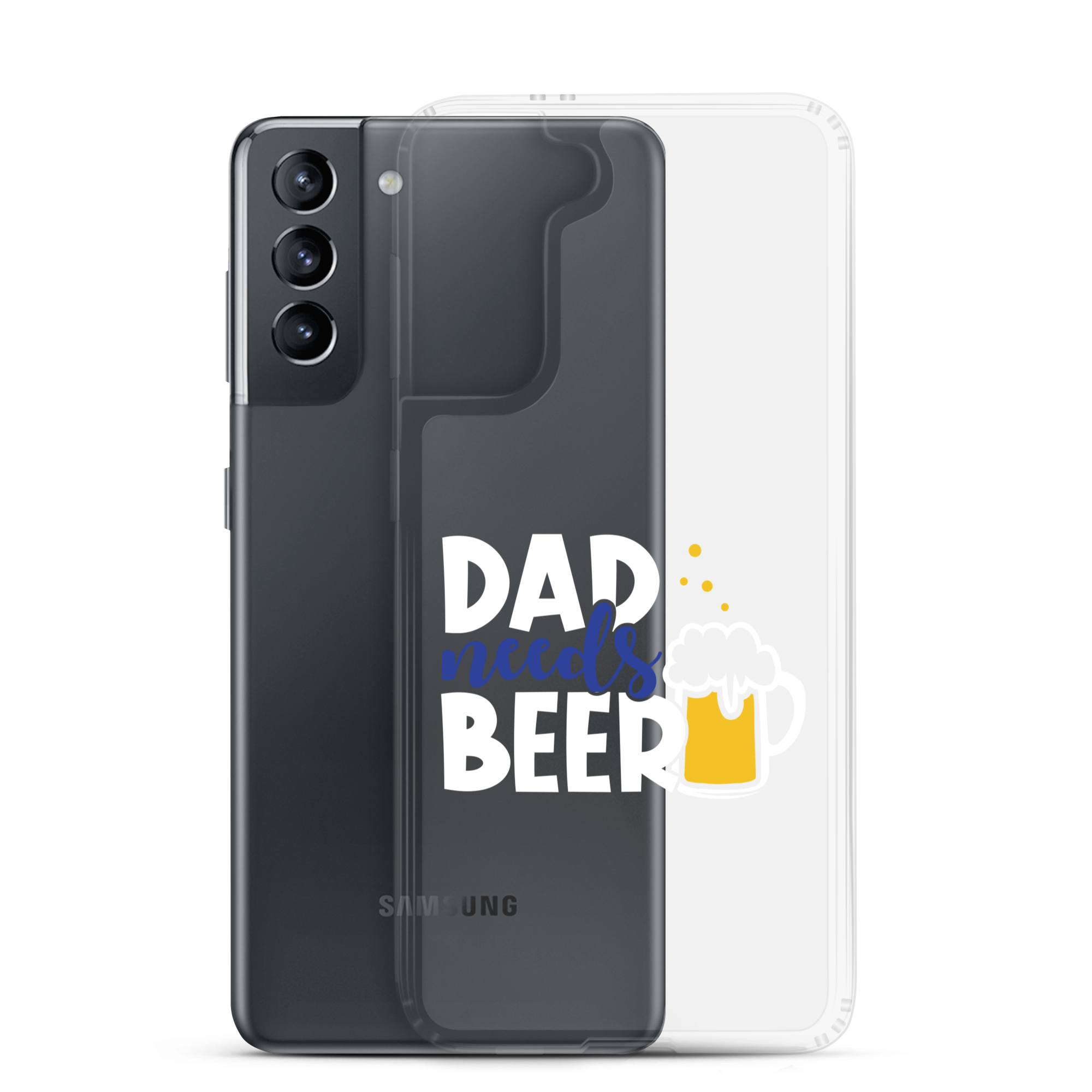 Dad Needs Beer Clear Case for Samsung®