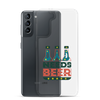 Dad Needs Beer Clear Case for Samsung®