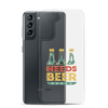 Dad Needs Beer Clear Case for Samsung®