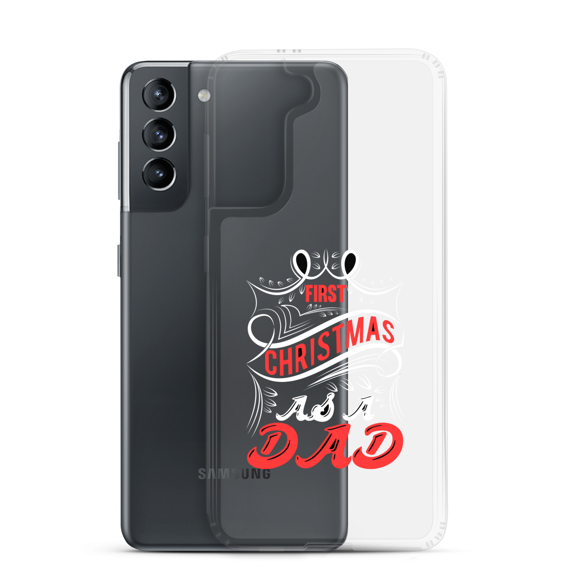 First Christmas As a Dad Clear Case for Samsung®