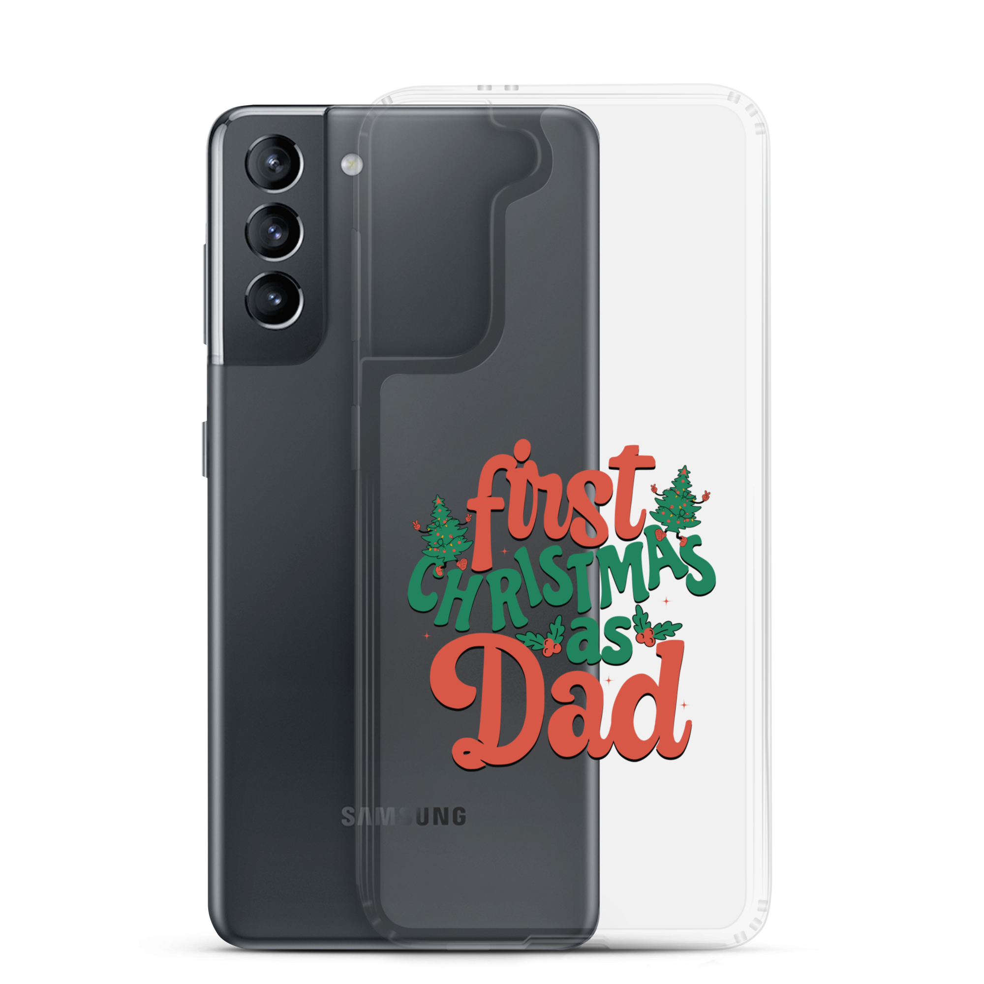 First Christmas As Dad Clear Case for Samsung®