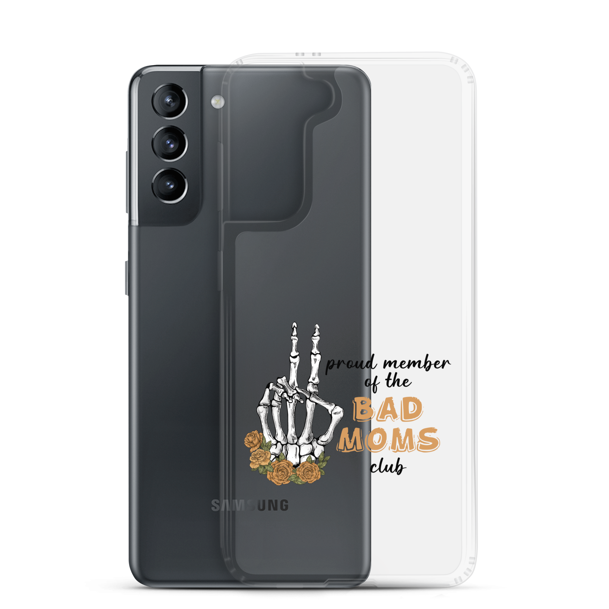 Proud Member Of The Bad Moms Club Clear Case for Samsung®