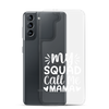 My Squad Call Me Mama Clear Case for Samsung®