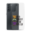 Proud Member Of The Bad Moms Club Clear Case for Samsung®