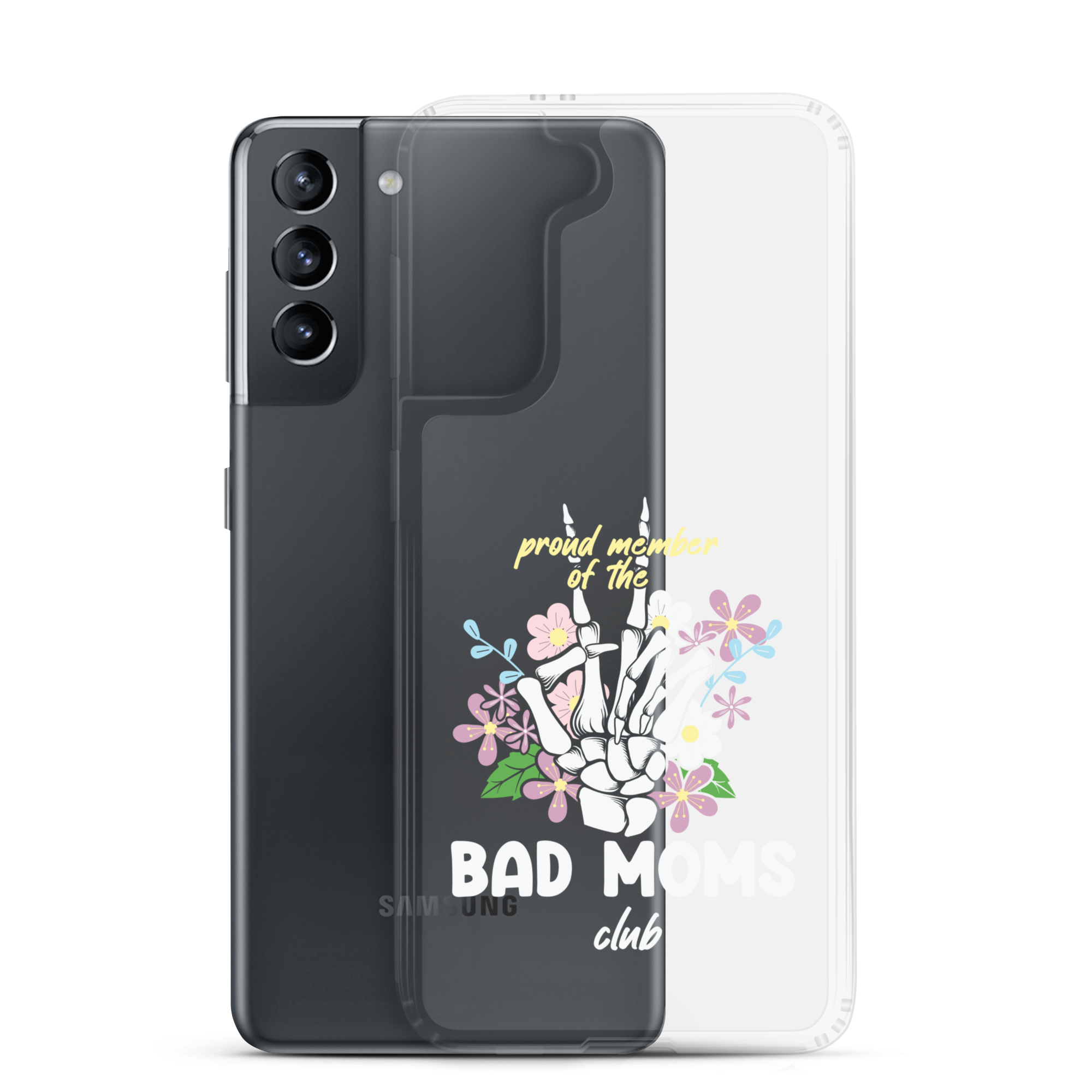 Proud Member Of The Bad Moms Club Clear Case for Samsung®