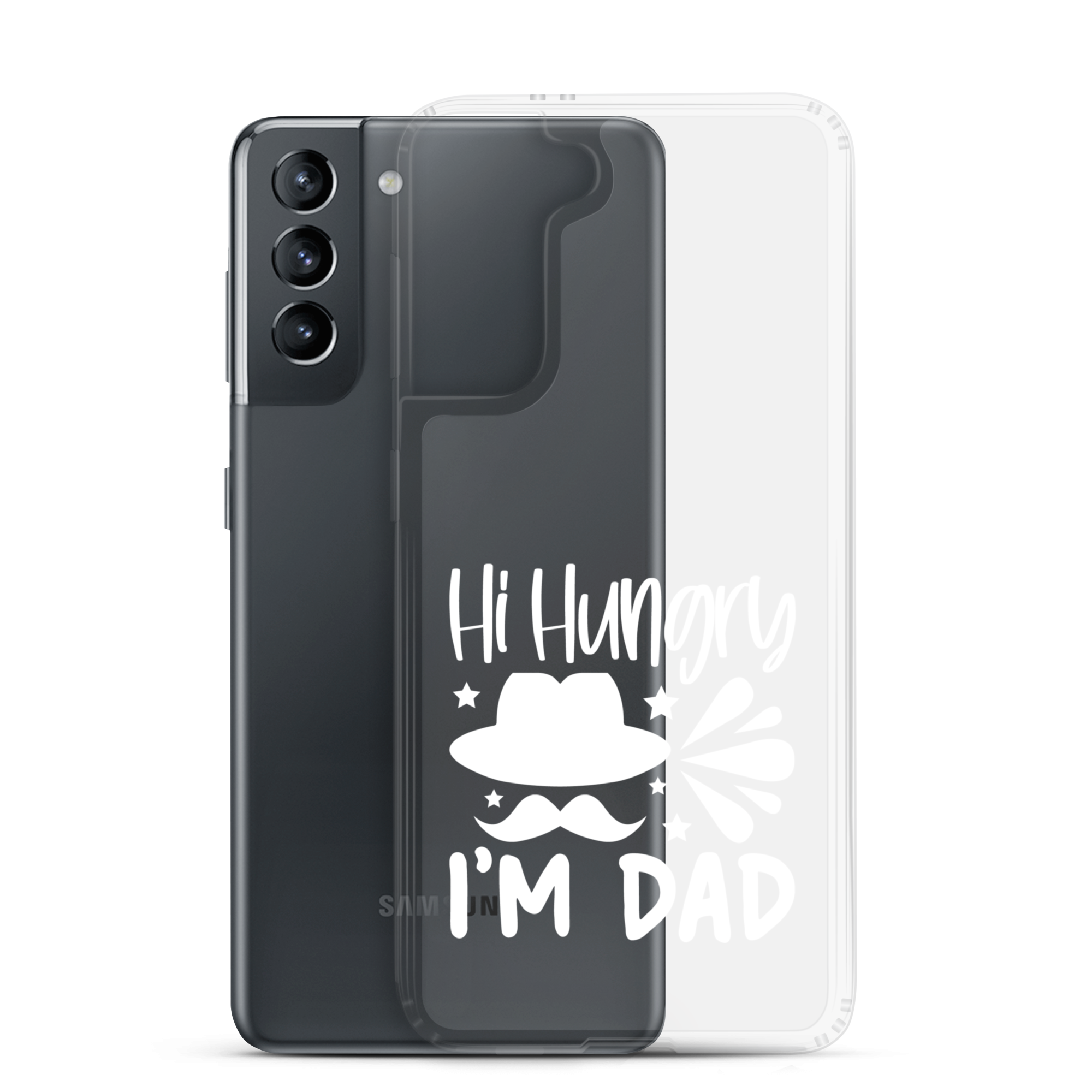 Hi, Hangry, I'm Dad. Clear Case for Samsung®