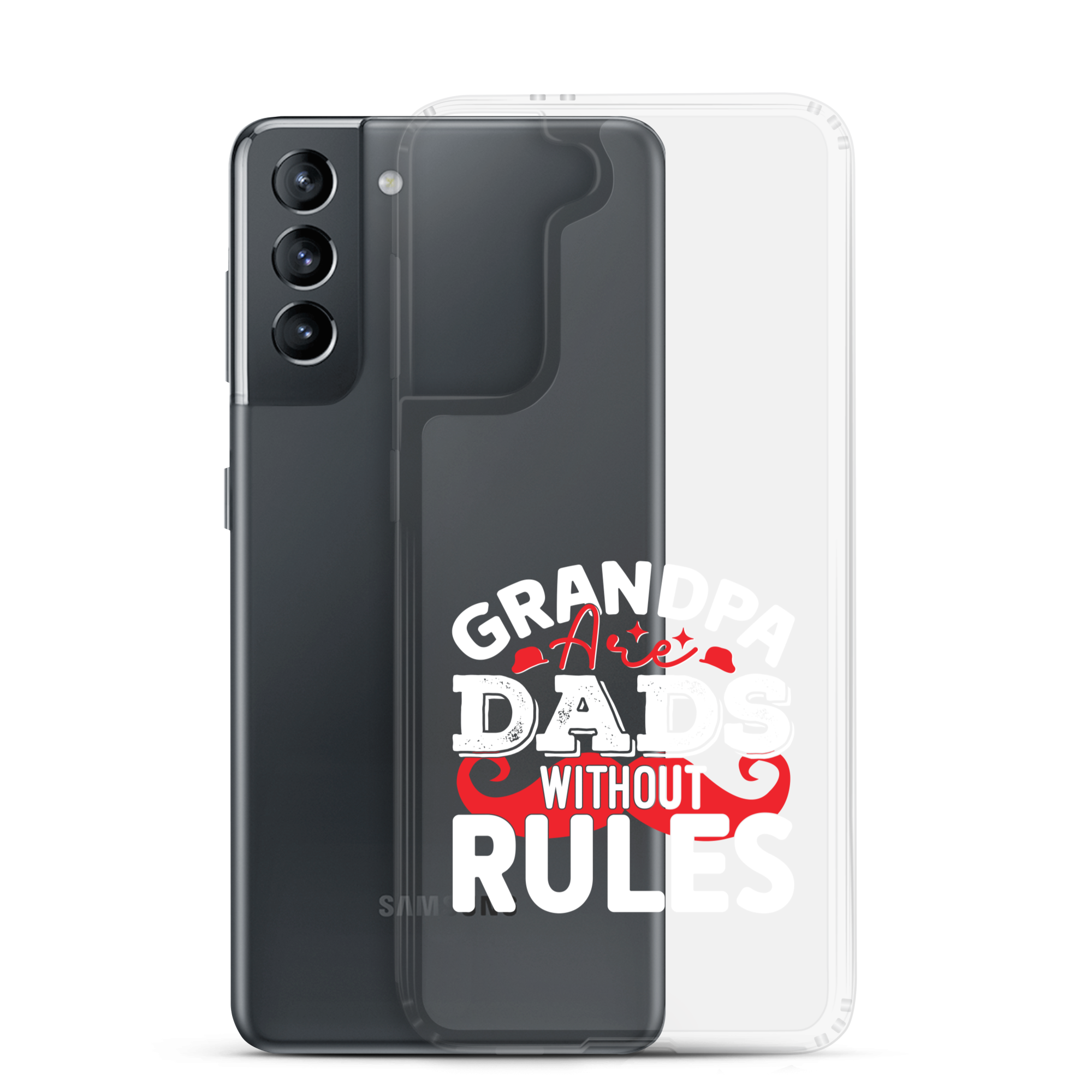 Grandpa Are Dads Without Rules Clear Case for Samsung®