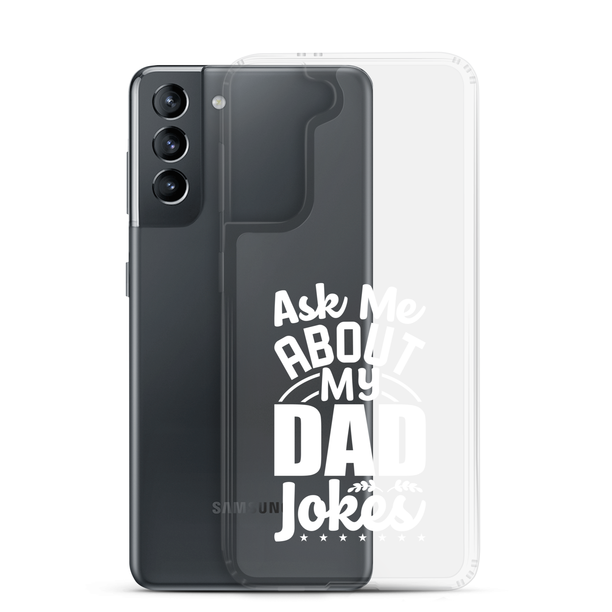 Ask Me About My Dad Jokes Clear Case for Samsung®