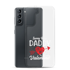 Sorry Boys Daddy Is My Valentine Clear Case for Samsung®