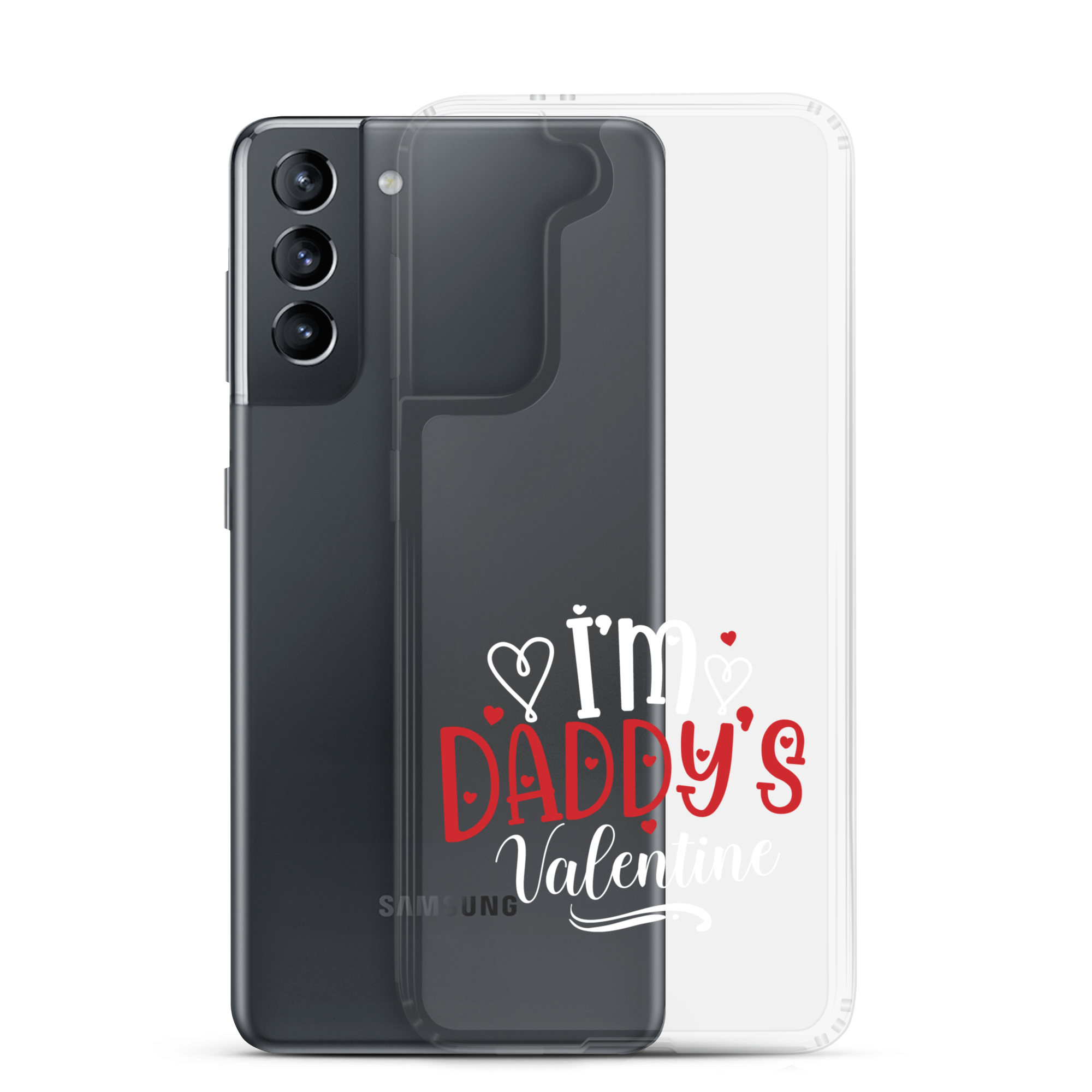 I'm Daddy's Valentine Clear Case for Samsung®