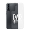 Dad to Bee Clear Case for Samsung®