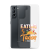 Eating Tacos for Two Clear Case for Samsung®