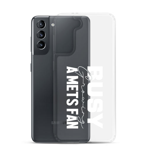 Busy growing A Mets Fan Clear Case for Samsung®