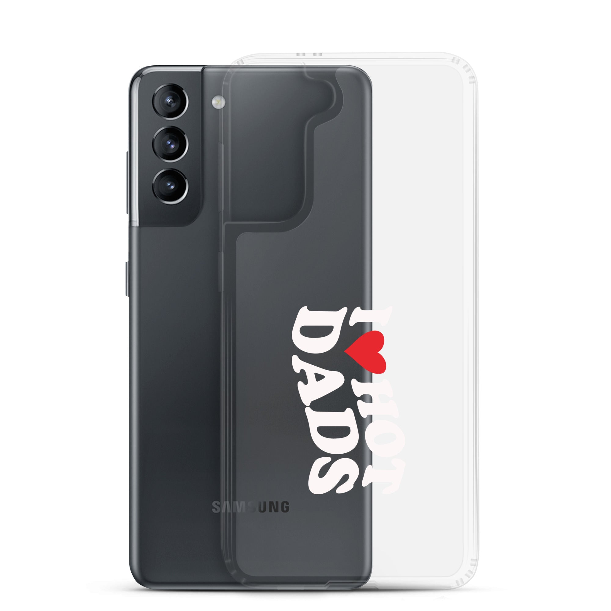 I Love Hot Dads Clear Case for Samsung®