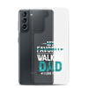 My Favorite Walking Dad, I Love You Clear Case for Samsung®