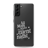 All Mama Wants Is A Silent Night Clear Case for Samsung®