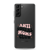 Anti Social Moms Club Clear Case for Samsung®