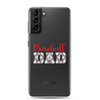 Baseball Dad Clear Case for Samsung®