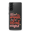 All Mom Wants Is A Silent Night Clear Case for Samsung®