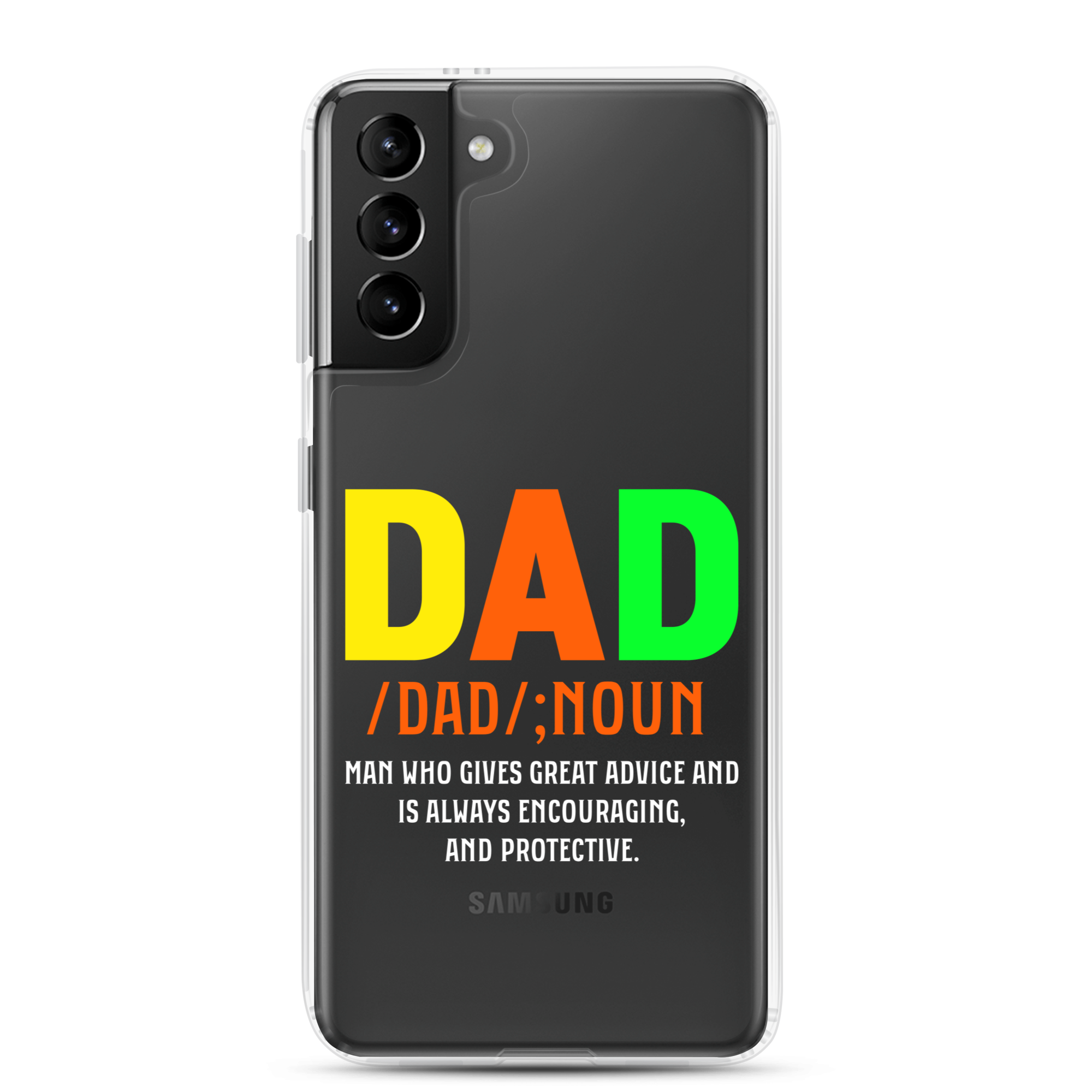 Dad Man Who Gives Great Advice And Is Always encouraging And Protective Clear Case for Samsung®