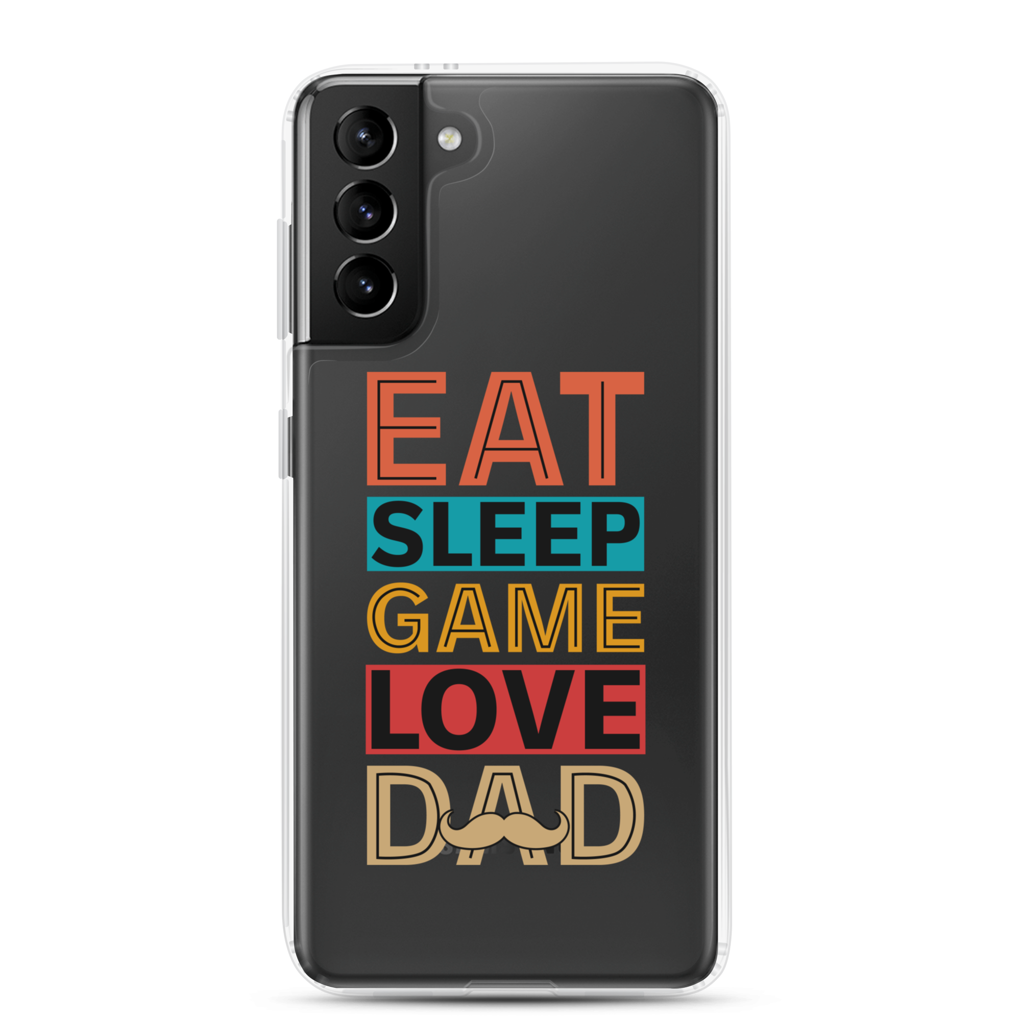 Eat Sleep Game Love Dad Clear Case for Samsung®