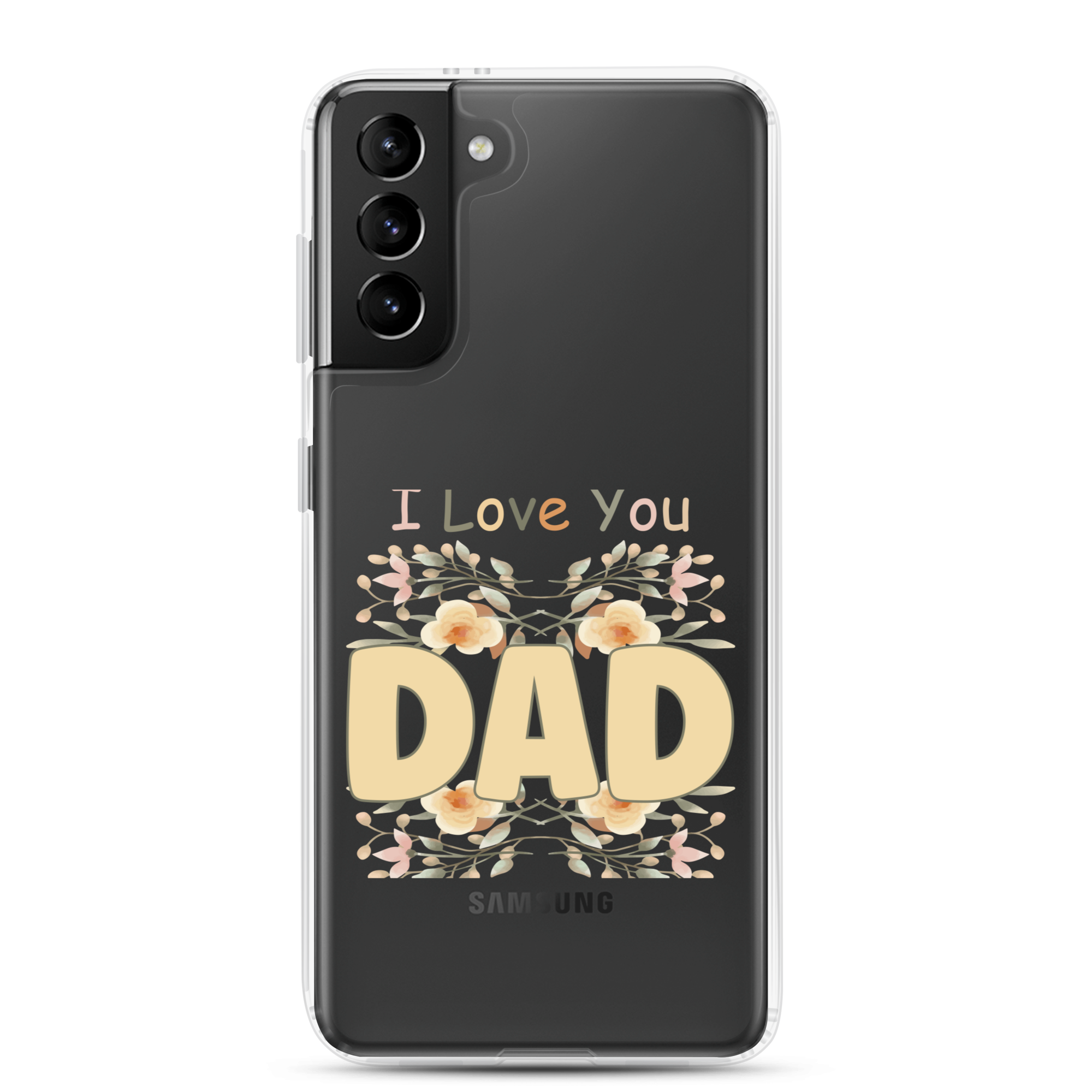 I Love You Dad Clear Case for Samsung®