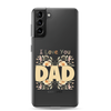 I Love You Dad Clear Case for Samsung®