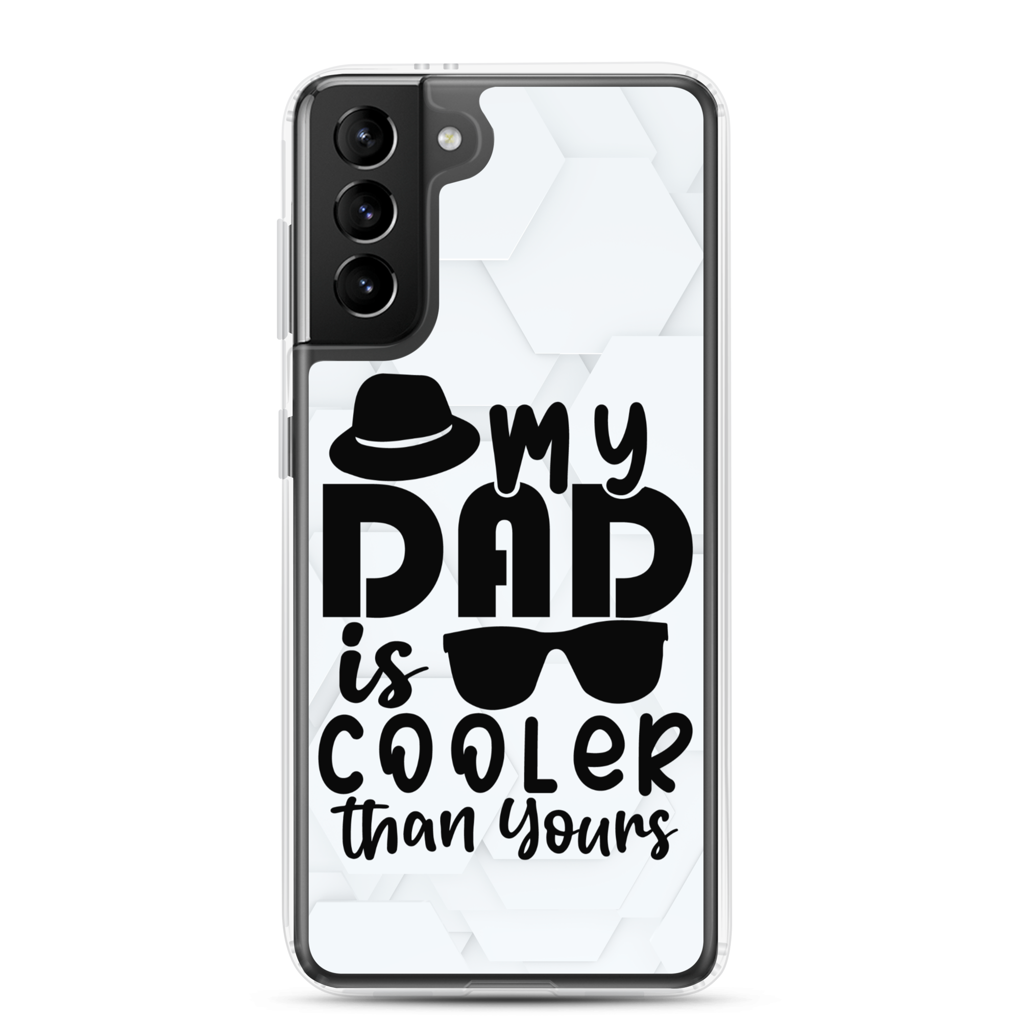 My Dad Is Cooler Than Yours Clear Case for Samsung®