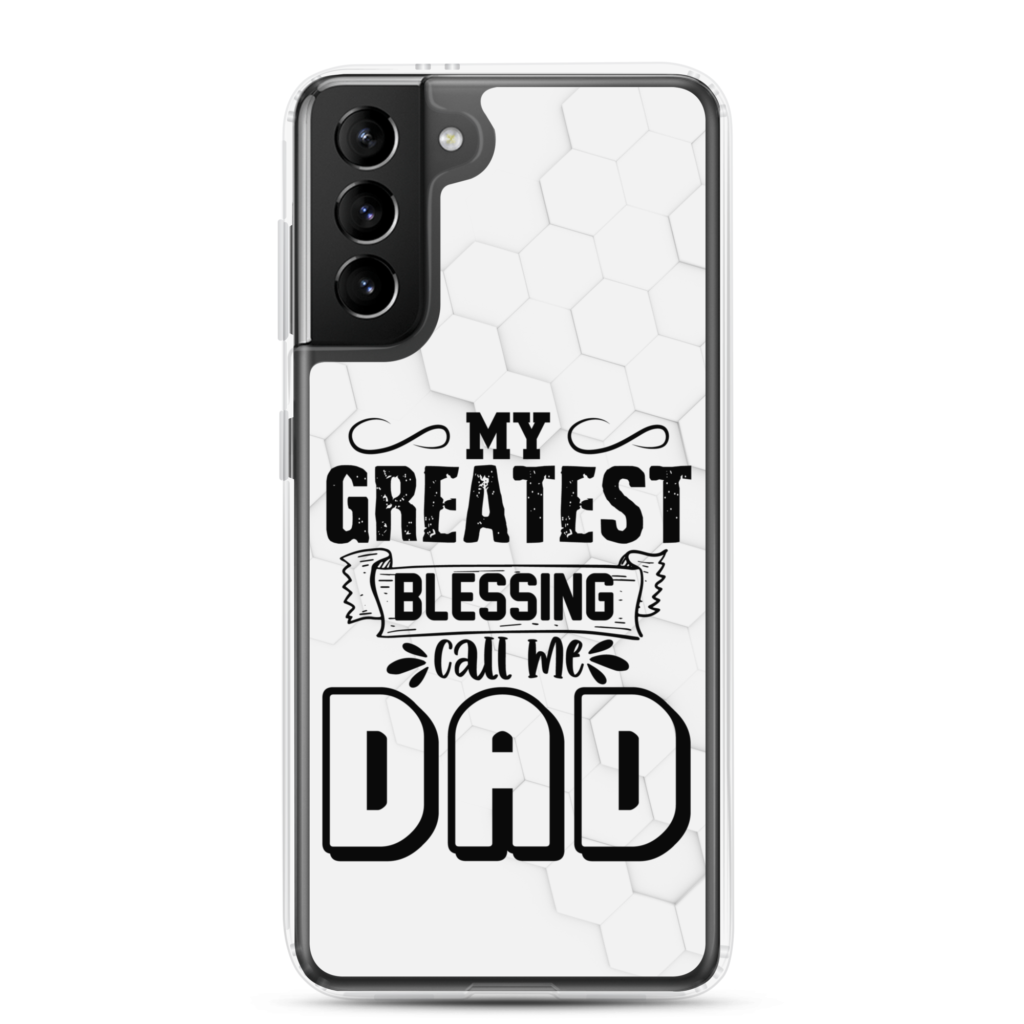 My Greatest Blessing Call Me Dad Clear Case for Samsung®