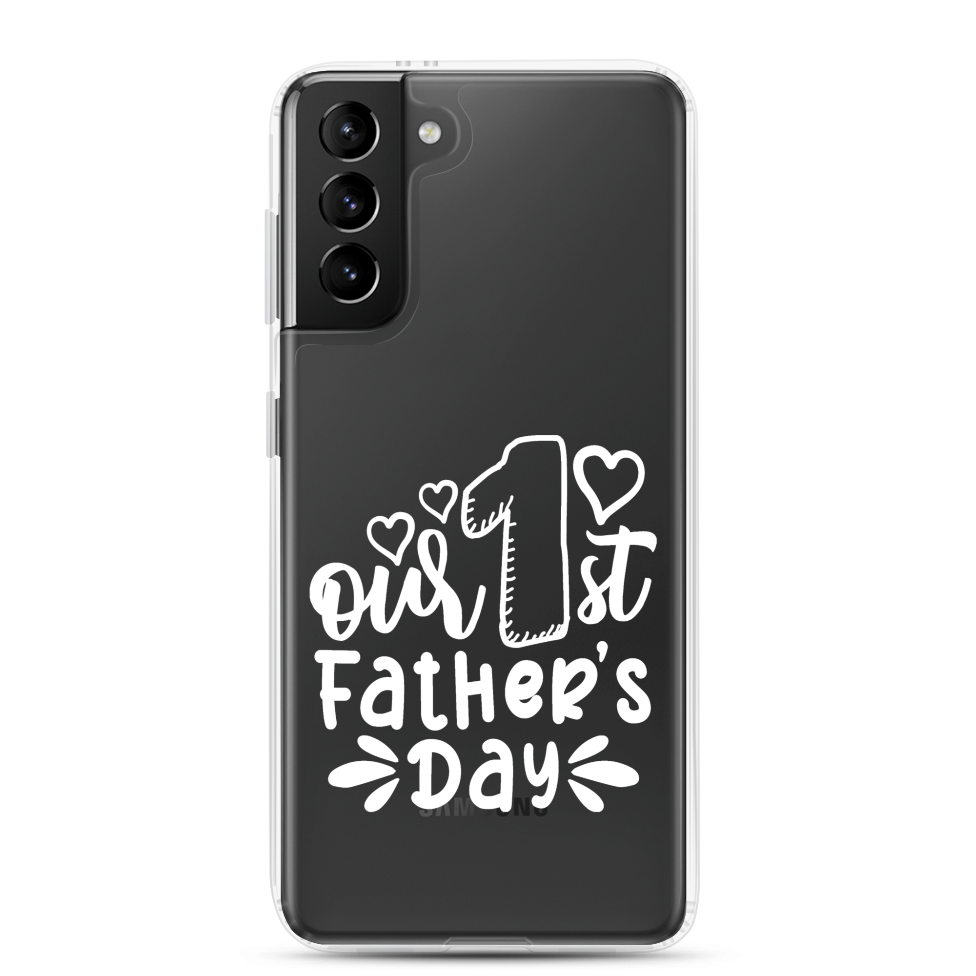 Our First Father's Day Clear Case for Samsung®