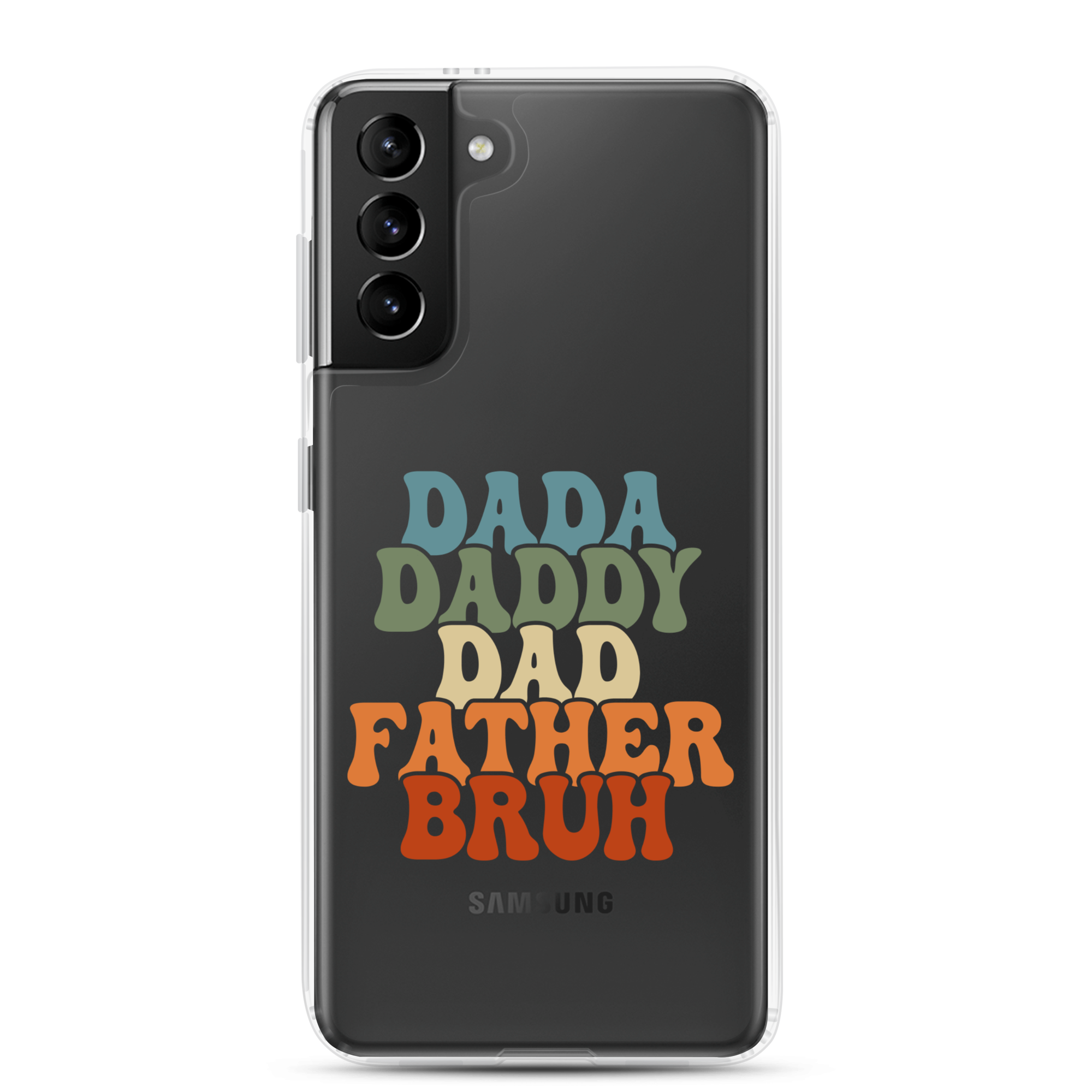 Dada Daddy Dad Father Bruh Clear Case for Samsung®