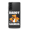 Daddysaurus Clear Case for Samsung®