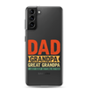 Dad Grandpa Great Grandpa I Just Keep Getting Better Clear Case for Samsung®