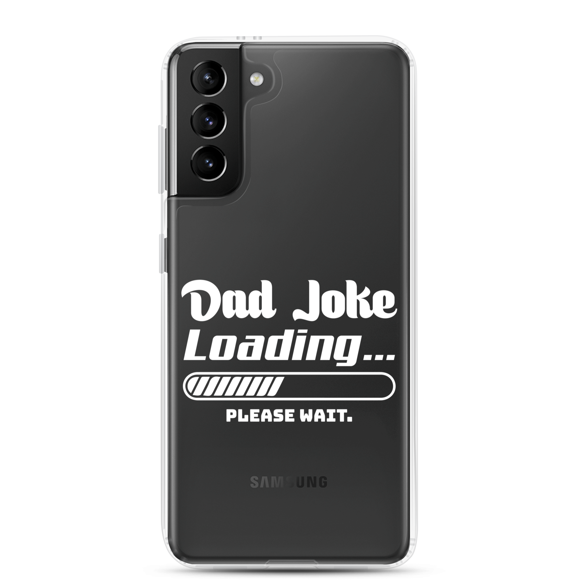 Dad Joke Loading... Please Wait Clear Case for Samsung®