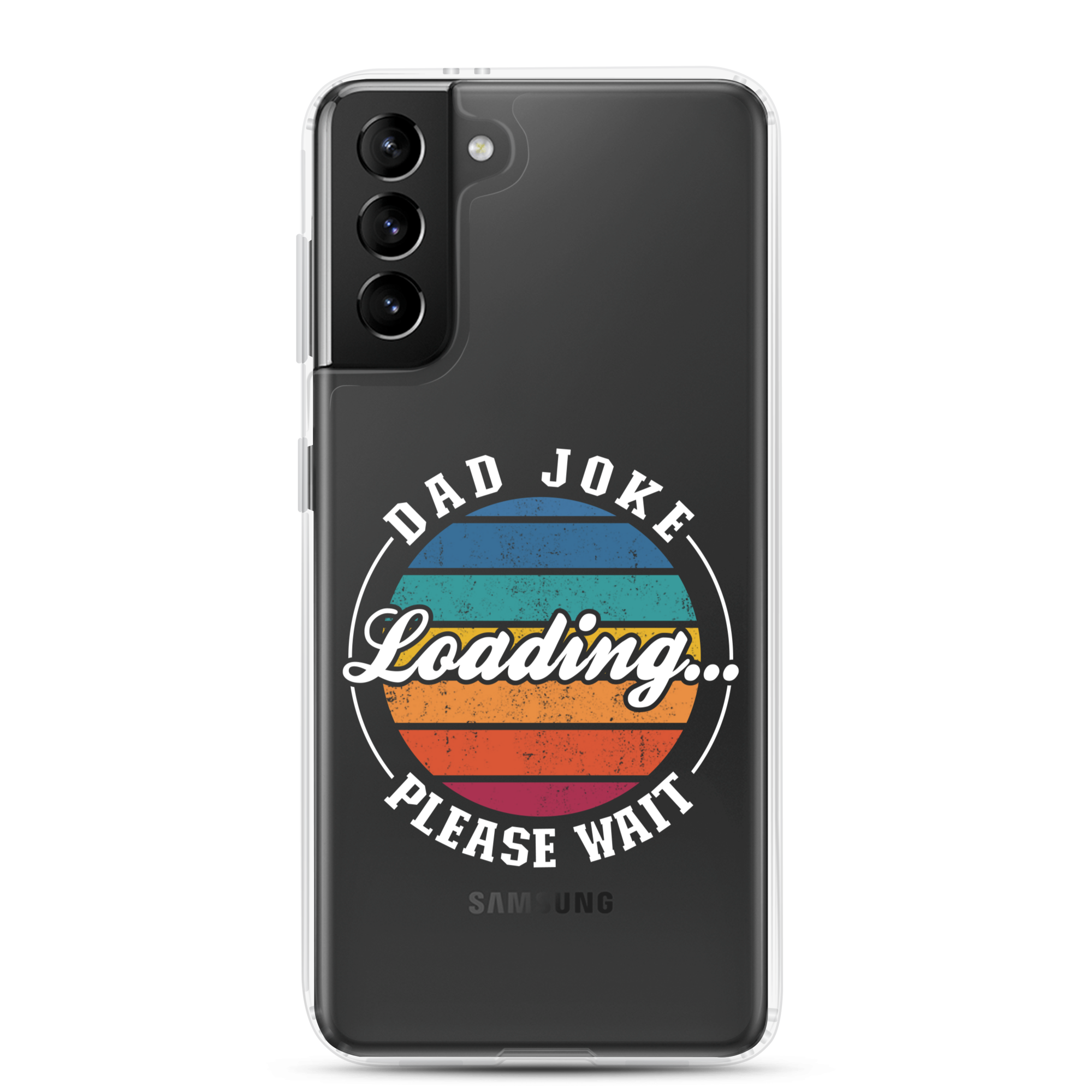 Dad Joke Loading... Please Wait Clear Case for Samsung®