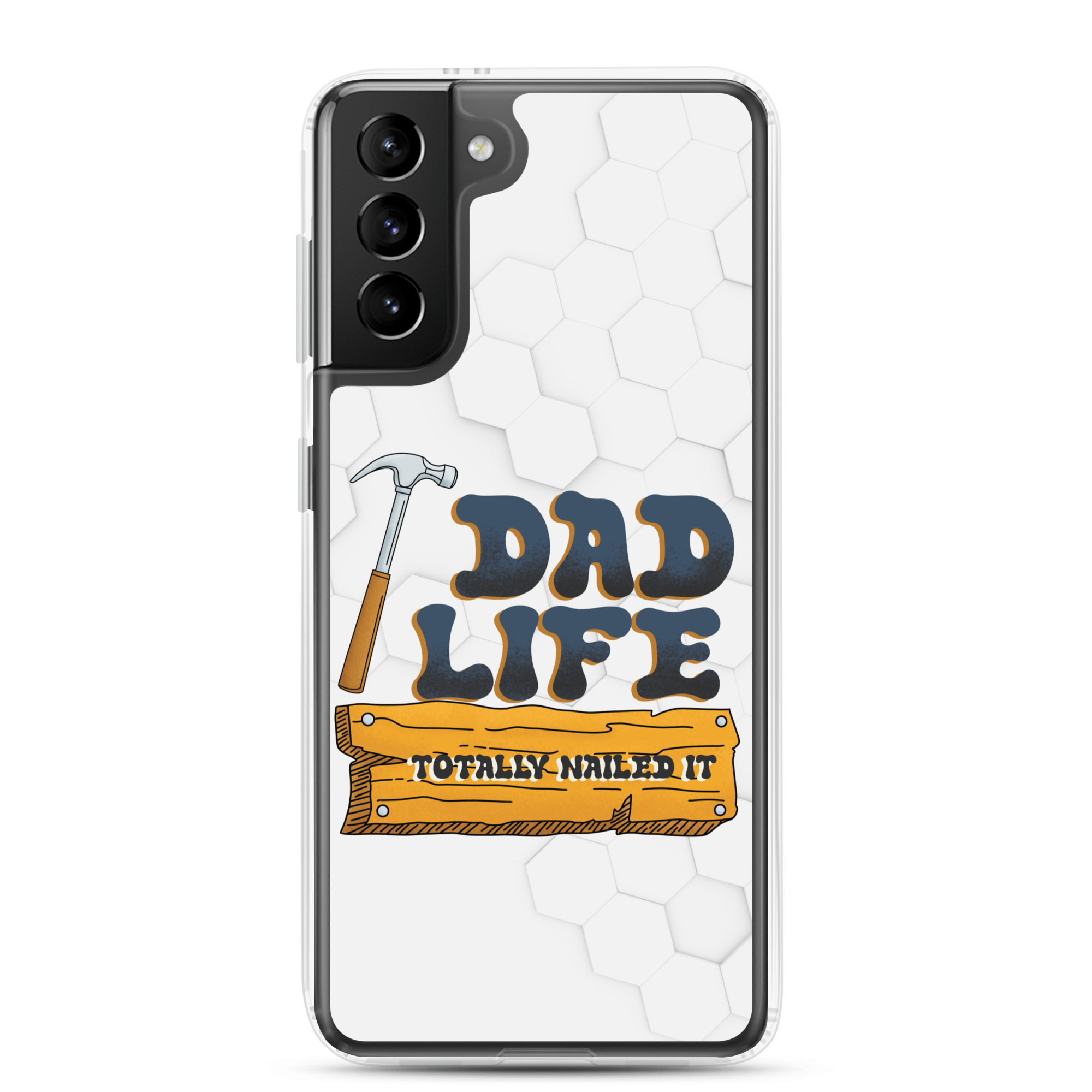 Dad Life totally Nailed It Clear Case for Samsung®