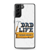 Dad Life totally Nailed It Clear Case for Samsung®