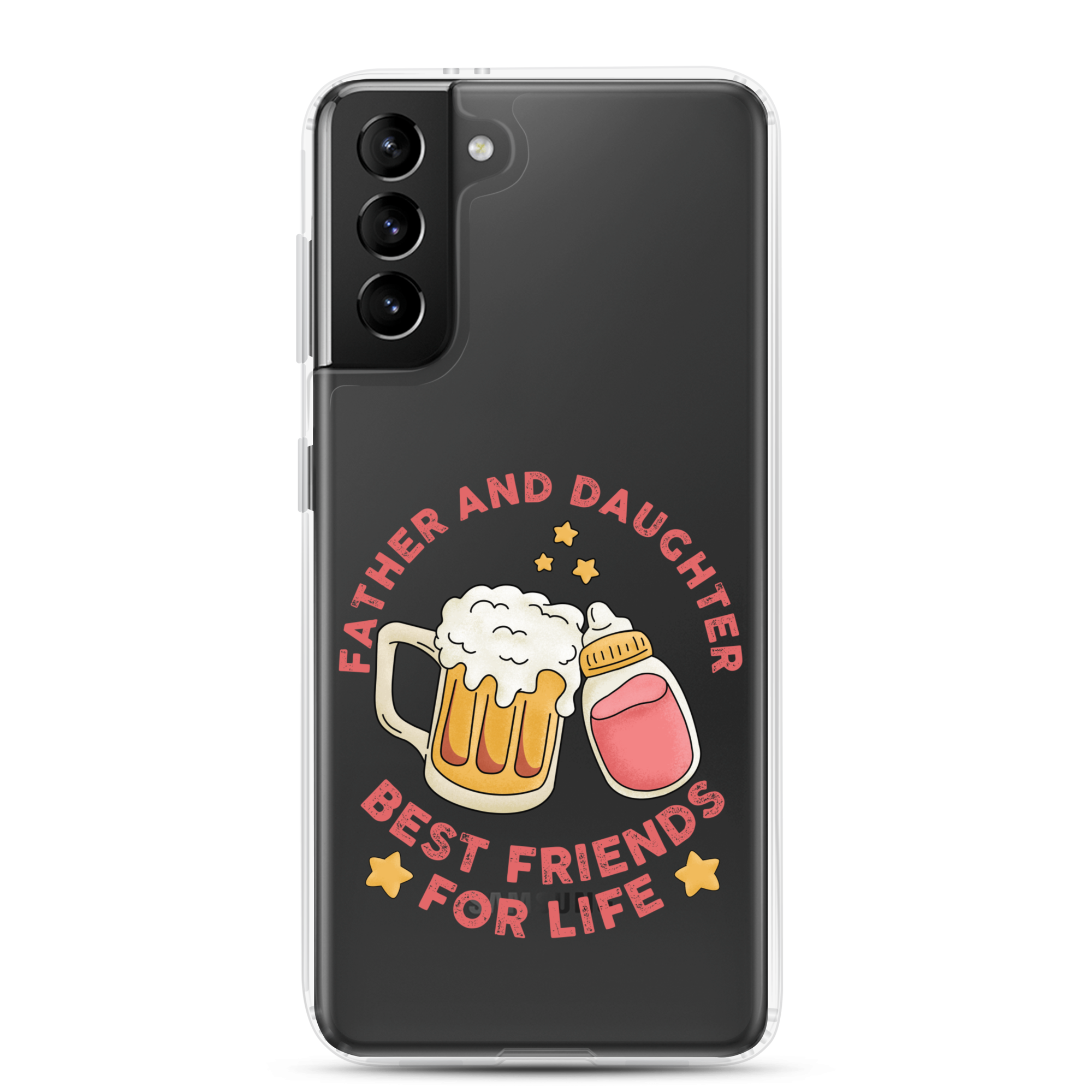 Father And Daughter Best Friends For Life Clear Case for Samsung®