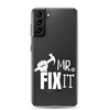 Mr fix It Clear Case for Samsung®