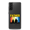 Father Clear Case for Samsung®