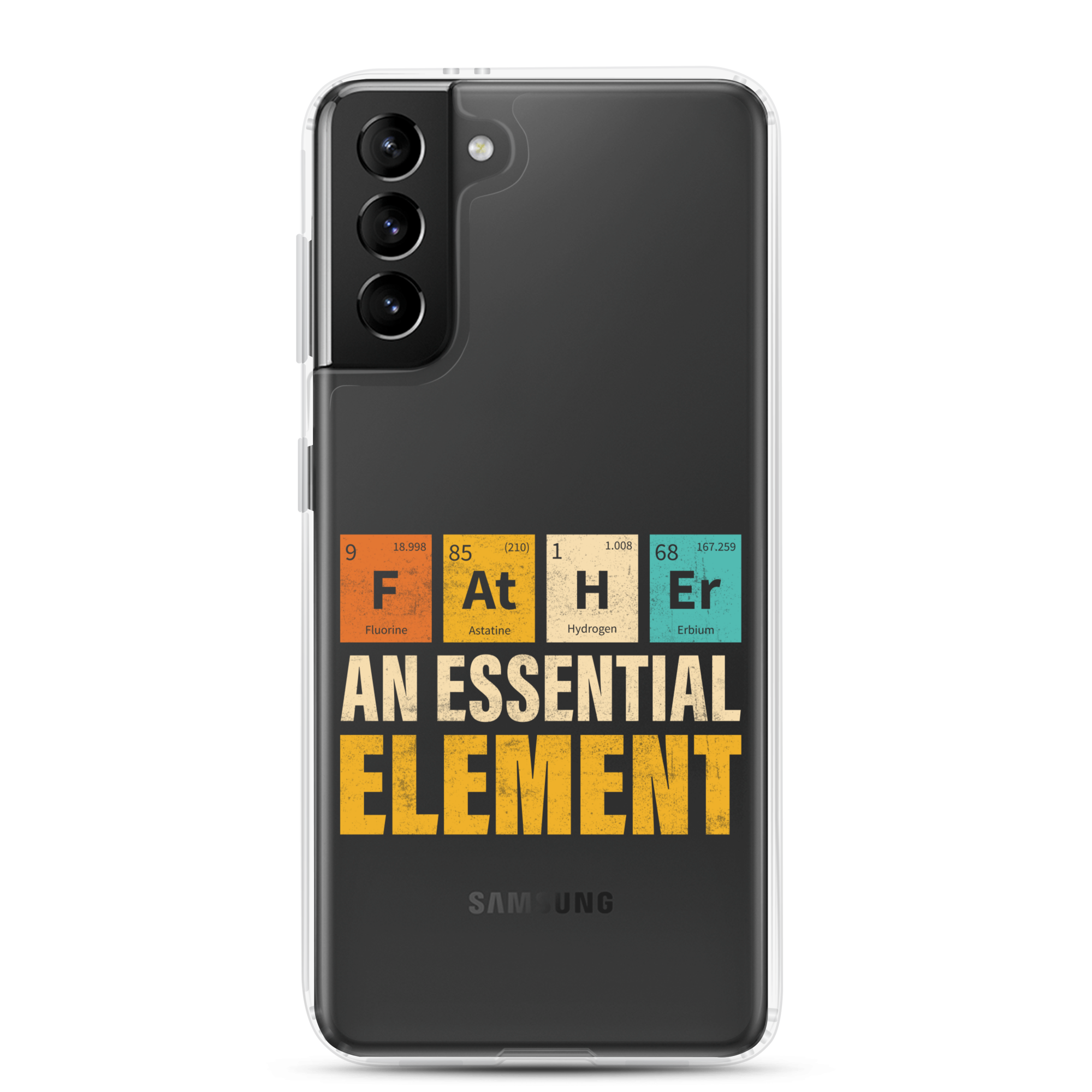 Father An Essential Element Clear Case for Samsung®